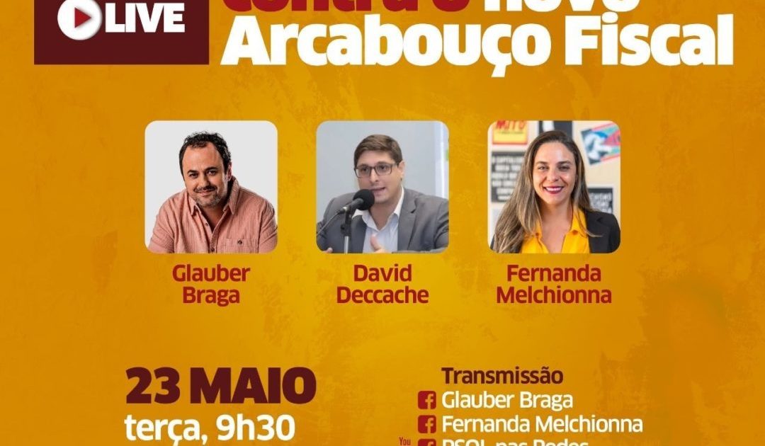 LIVE | O PSOL e a luta contra o novo Arcabouço Fiscal