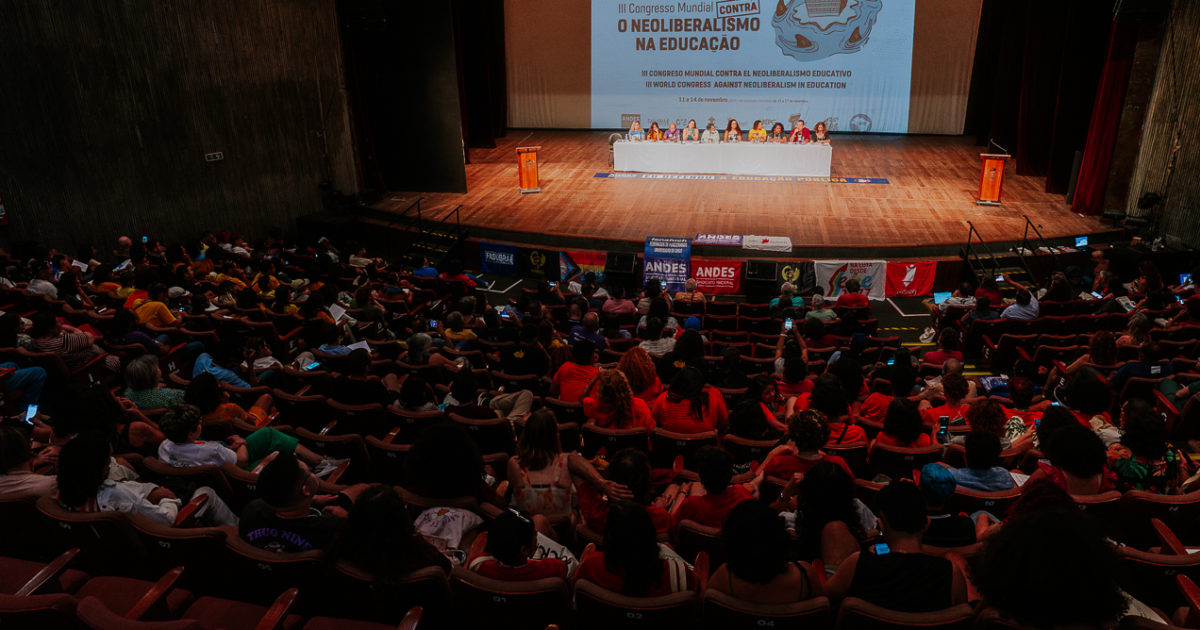 Rio de Janeiro recebeu o Congresso Mundial contra o Neoliberalismo na Educação