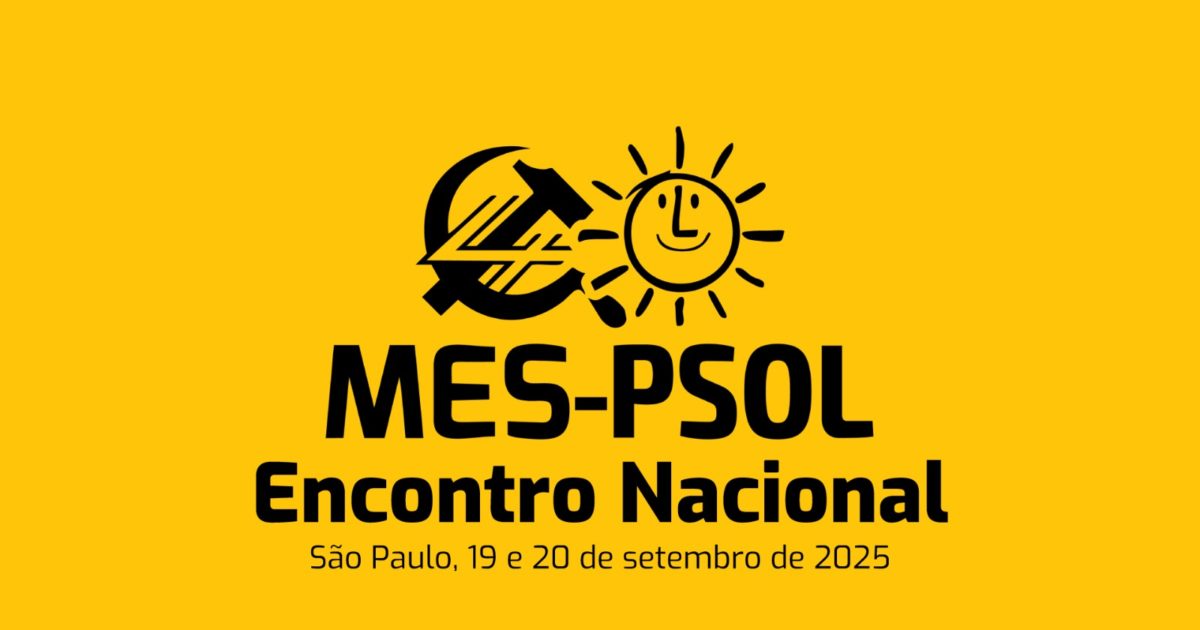 Encontro Nacional do MES-PSOL acontecerá em setembro na cidade de São Paulo