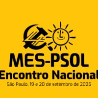 Encontro Nacional do MES-PSOL acontecerá em setembro na cidade de São Paulo