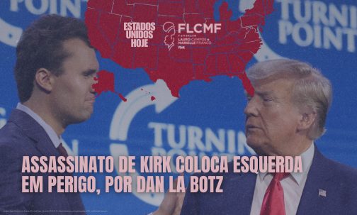 Assassinato de Kirk coloca esquerda em perigo