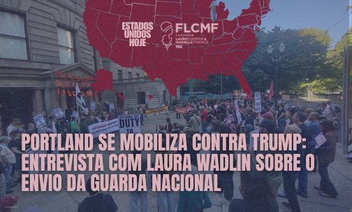 Portland se mobiliza contra Trump: entrevista com Laura Wadlin sobre o envio da Guarda Nacional